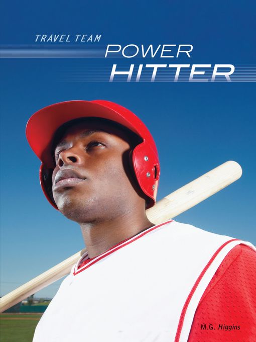 Title details for Power Hitter by M. G. Higgins - Available